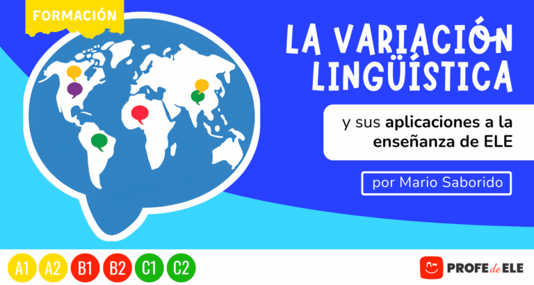 La variación lingüística y sus aplicaciones a la enseñanza de ELE.||